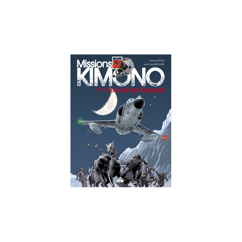 Missions Kimono T10 La nuit du Caracal